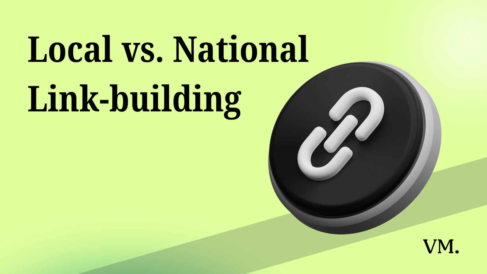 local vs national link building