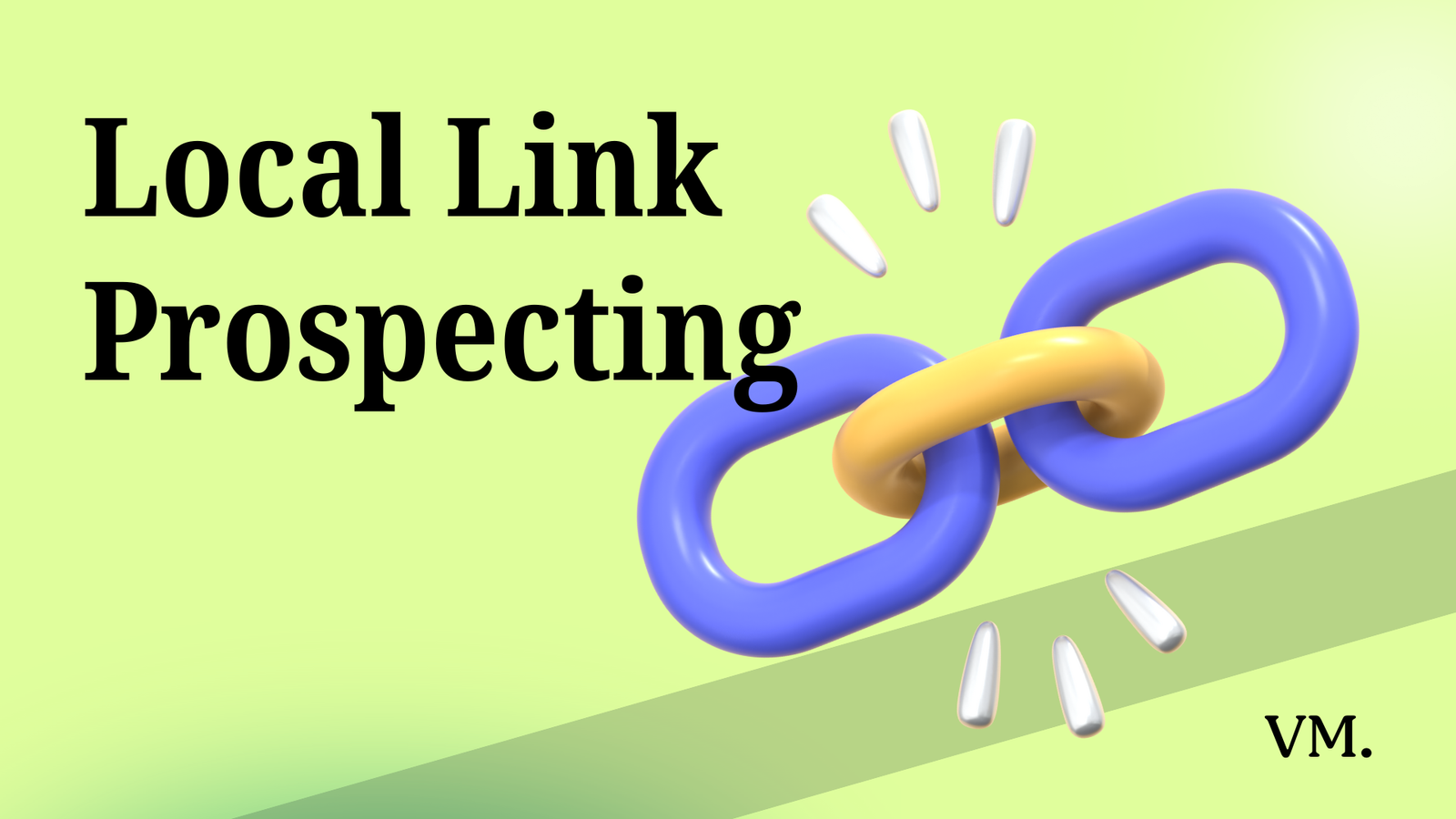 Local Link Prospecting