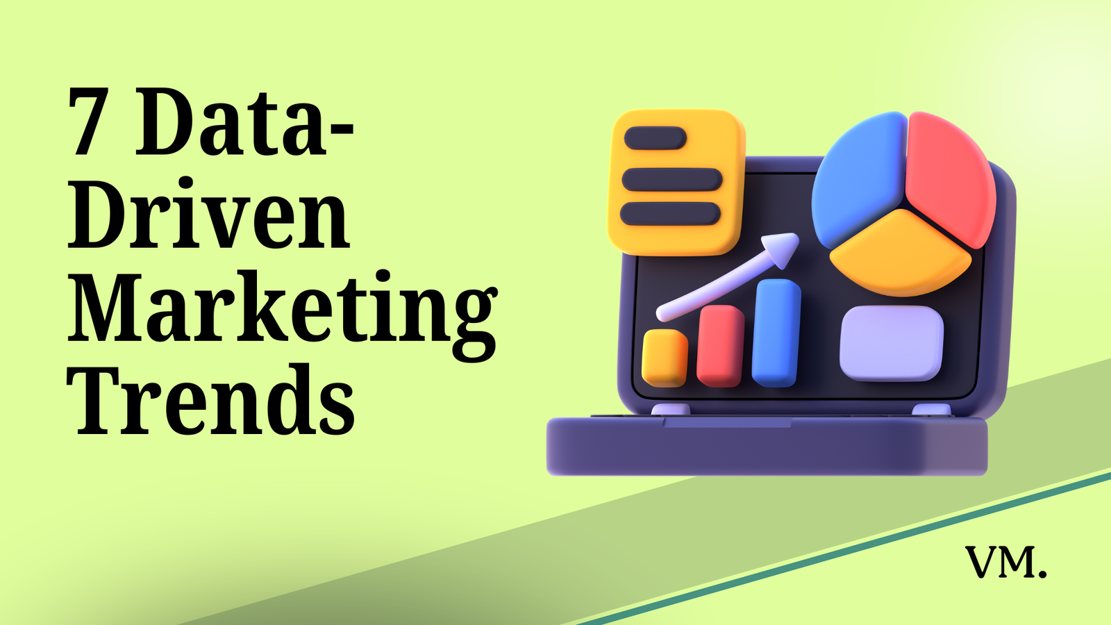 7 Data-Driven Trends