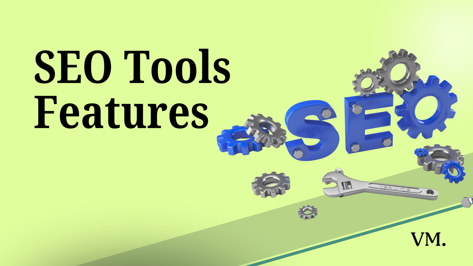 SEO Tools Features