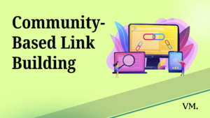 Community-Based Link Building